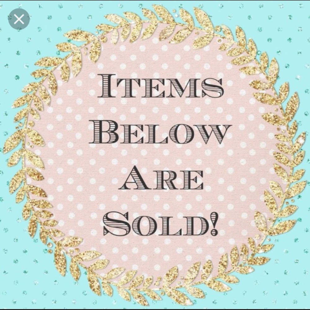💕Sold Past This Point 💕